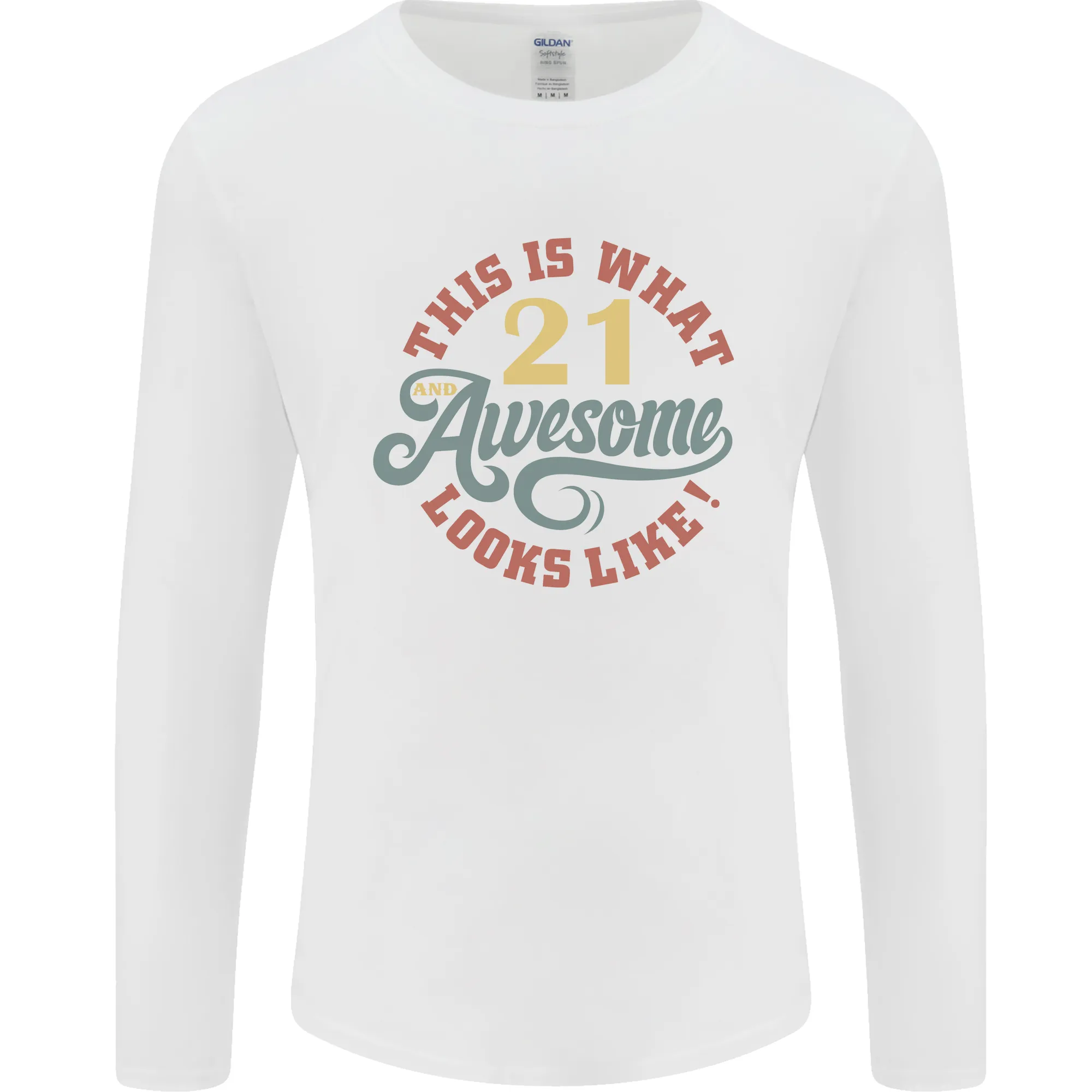 21st Birthday 21 Year Old Awesome Looks Like Mens Long Sleeve T-Shirt