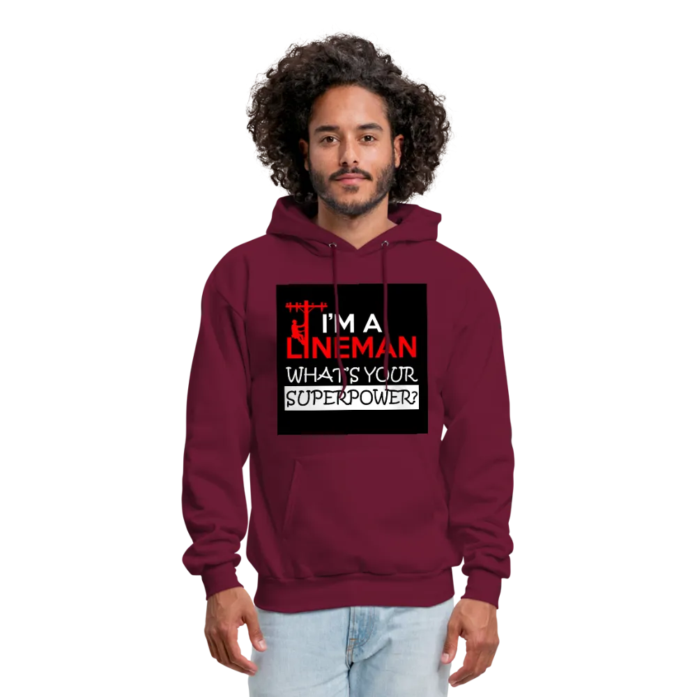 I'm A Lineman What's Your Superpower Men's Hoodie