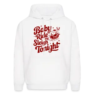 Ride My Sleigh (Naughty Santa) Hoodie